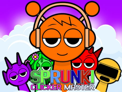 Sprunki Clicker Master